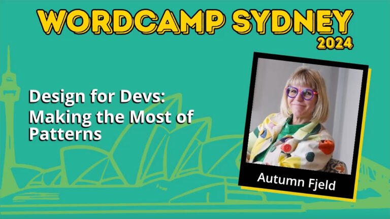 REPLAY · Design for Devs: Making the most of Patterns (Autumn Fjeld · WC Sydney 2024)