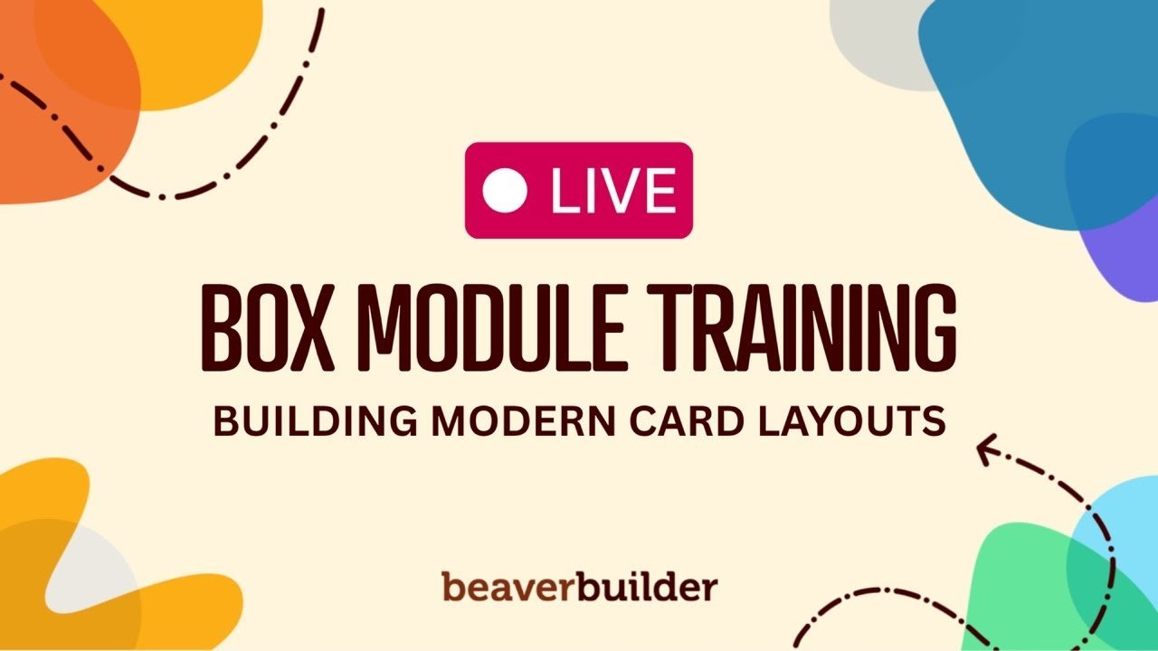 Video thumbnail: Box Module Training: Building Modern Card Layouts with Flexbox by Beaver Builder