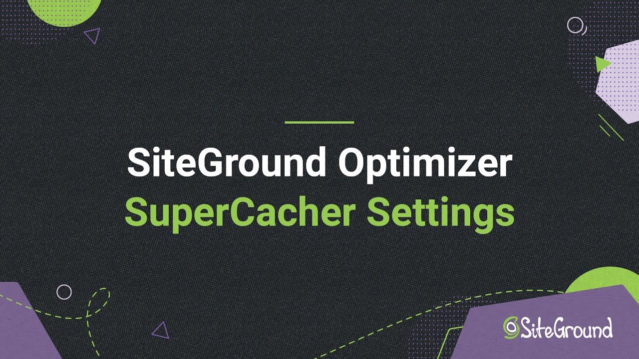 Video thumbnail: Speed Optimizer plugin by SiteGround - SuperCacher Settings Tutorial by SiteGround